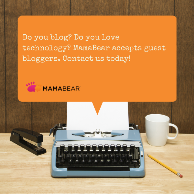 MamaBear Guest Blogger | MamaBear App